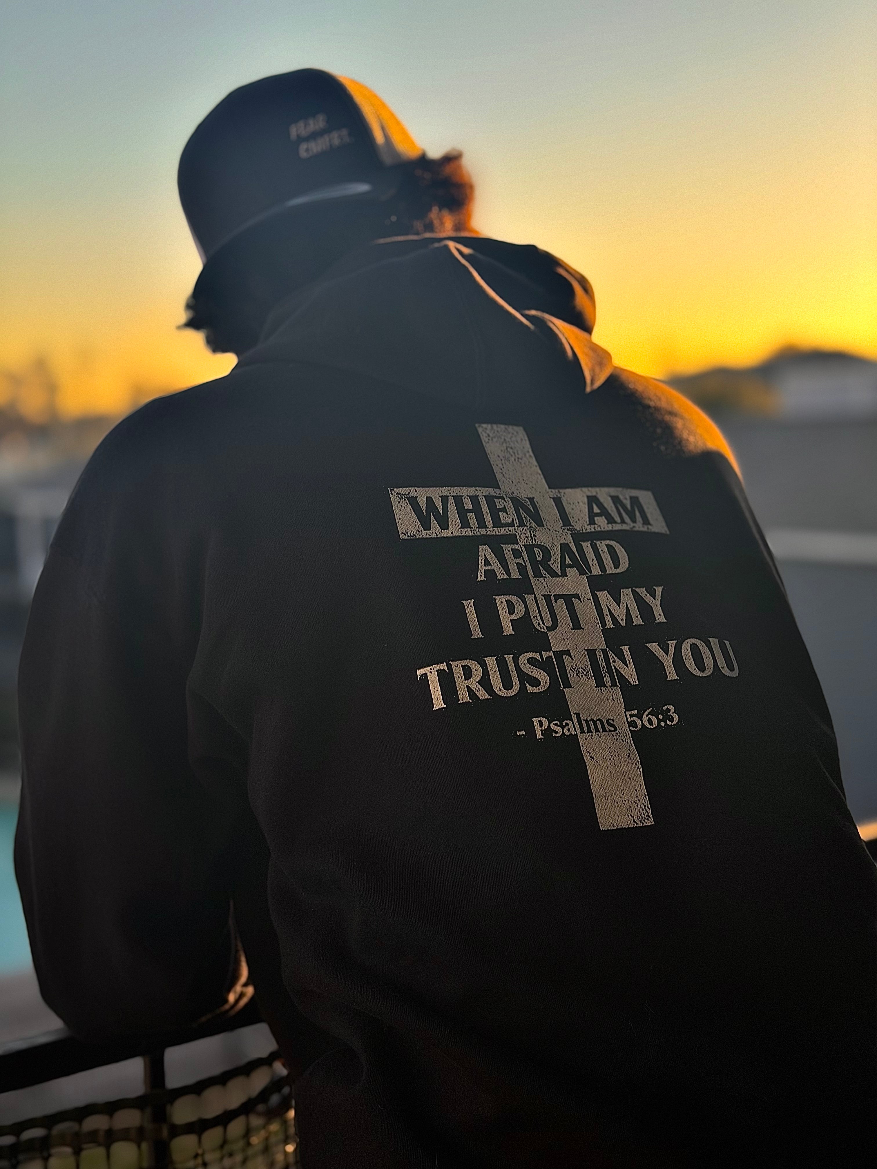 PSALM 56:3 HOODIE